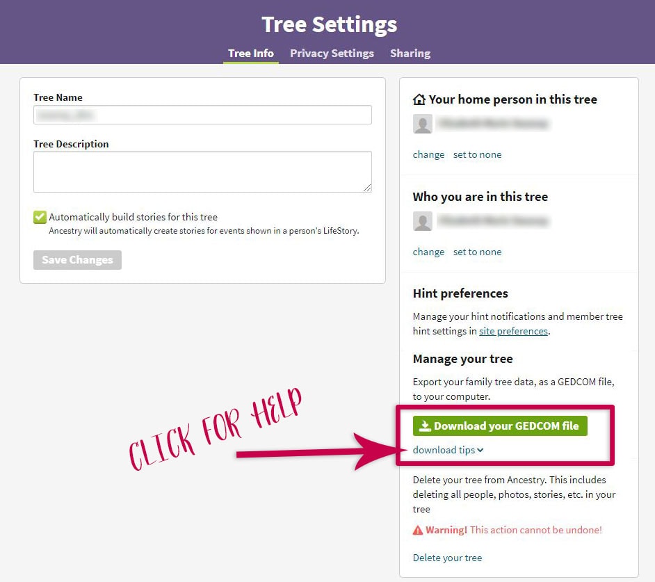 Download Your Ancestry Family Tree in 4 Easy Steps! 6 Click the green “Download your GEDCOM file” button.
