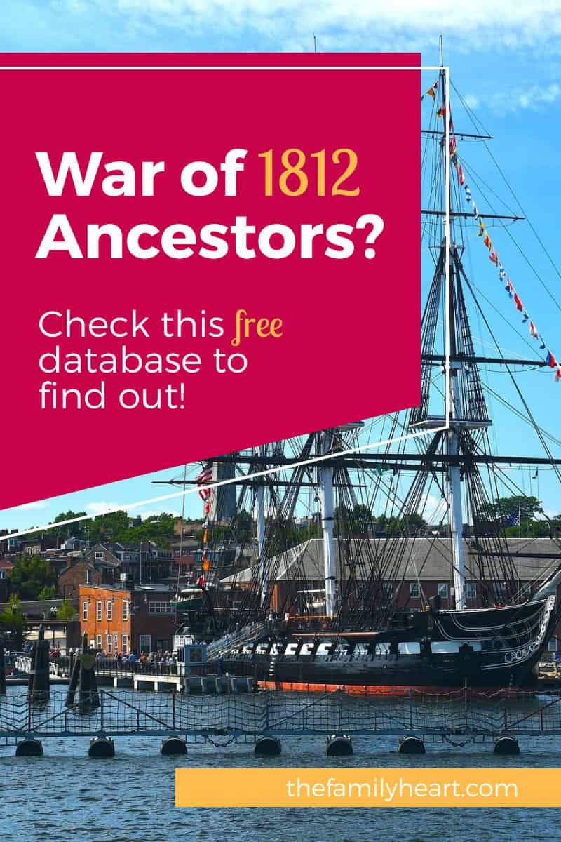 War of 1812 Ancestors? Check This FREE Database 18 Image: Pinterest pin for Researching War of 1812 Ancestors