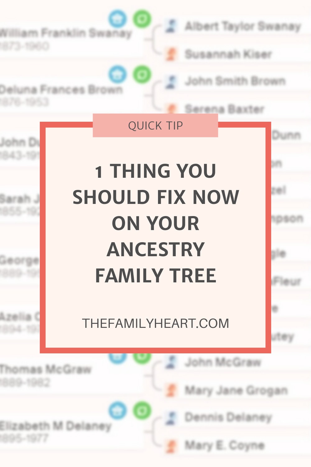 1 Thing You Should Fix Now On Your Ancestry Family Tree 9 Pinterest pin for this post: "1 Thing You Should Fix Now on Your Ancestry Family Tree"