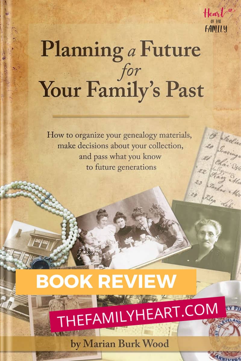 Review: Planning A Future For Your Family's Past 3 Pinterest pin for this post - Review: Planning a Future For Your Family's Past