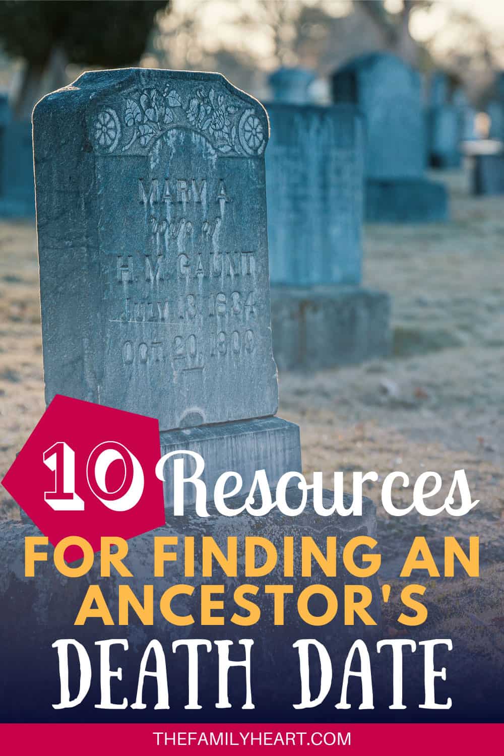 10 Resources for Finding an Ancestor's Death Date 14 Image: Pinterest pin for the post "10 Resources for Finding an Ancestor's Death Date"