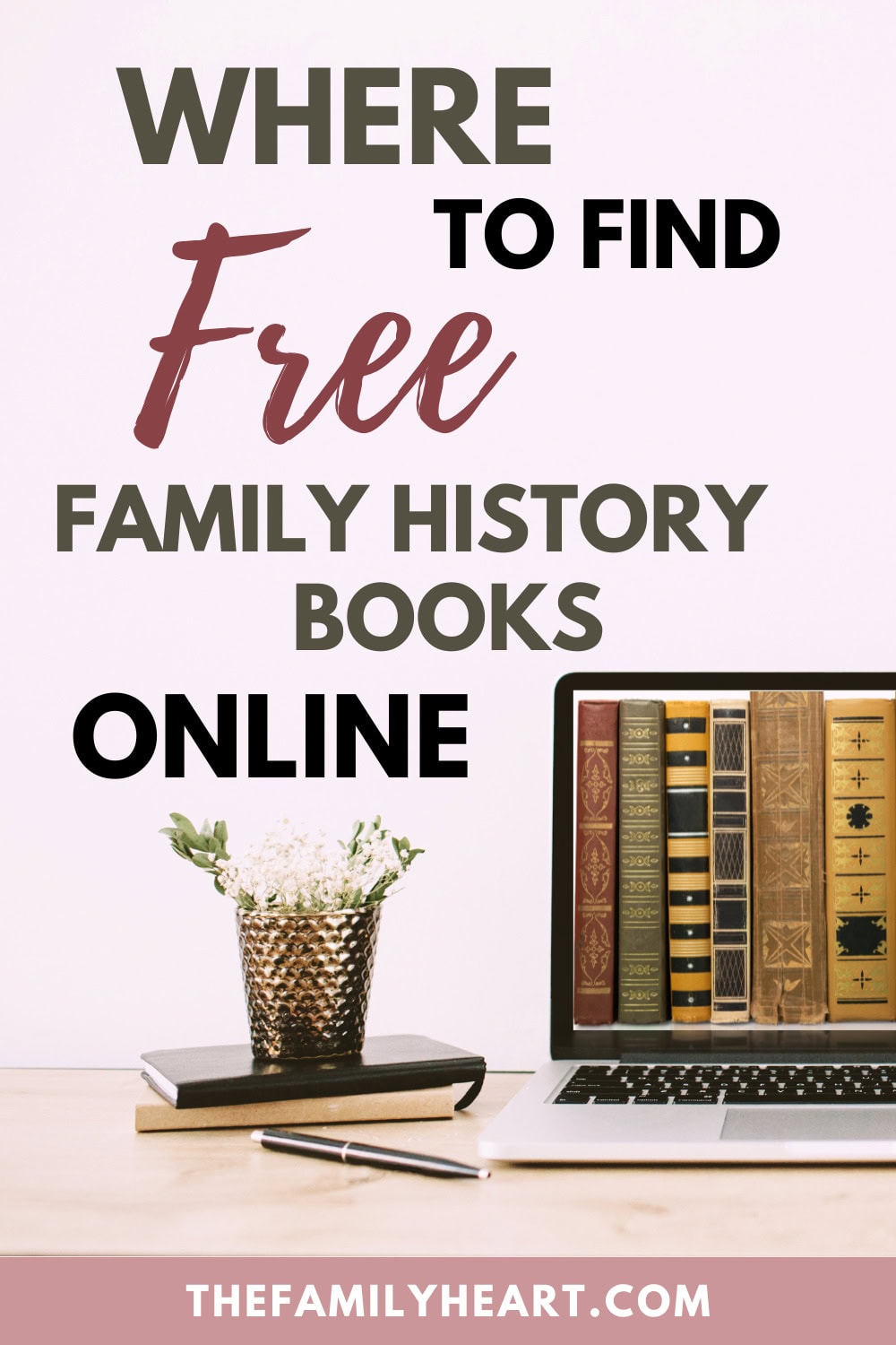 Where to Find Free Family History Books Online 5 Pinterest pin